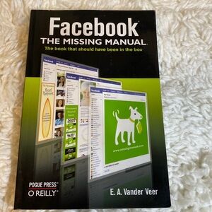 FACEBOOK THE MISSING MANUAL - THE BOOK THAT SHOULD HAVE BEEN IN THE BOX
